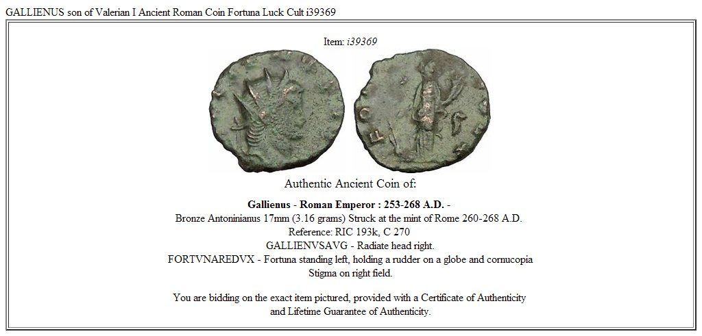 GALLIENUS son of Valerian I Ancient Roman Coin Fortuna Luck Cult i39369