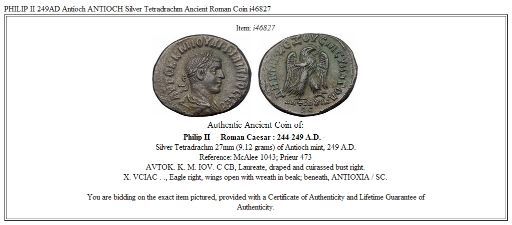 PHILIP II 249AD Antioch ANTIOCH Silver Tetradrachm Ancient Roman Coin i46827