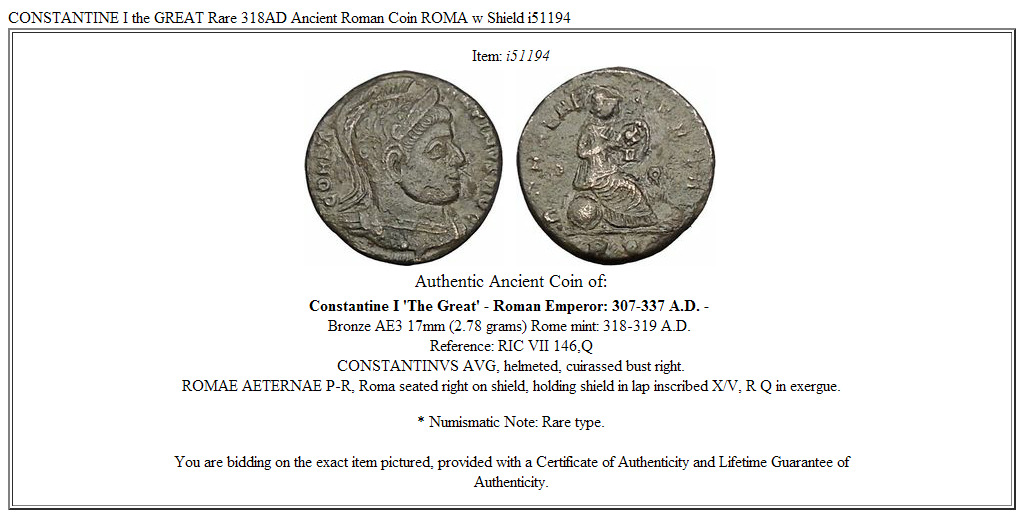 CONSTANTINE I the GREAT Rare 318AD Ancient Roman Coin ROMA w Shield i51194