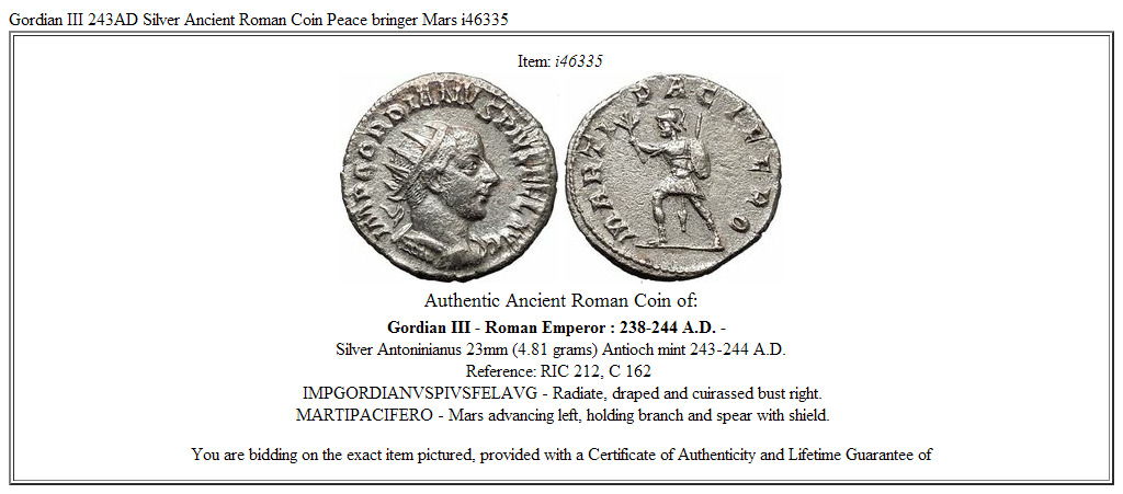 Gordian III 243AD Silver Ancient Roman Coin Peace bringer Mars i46335