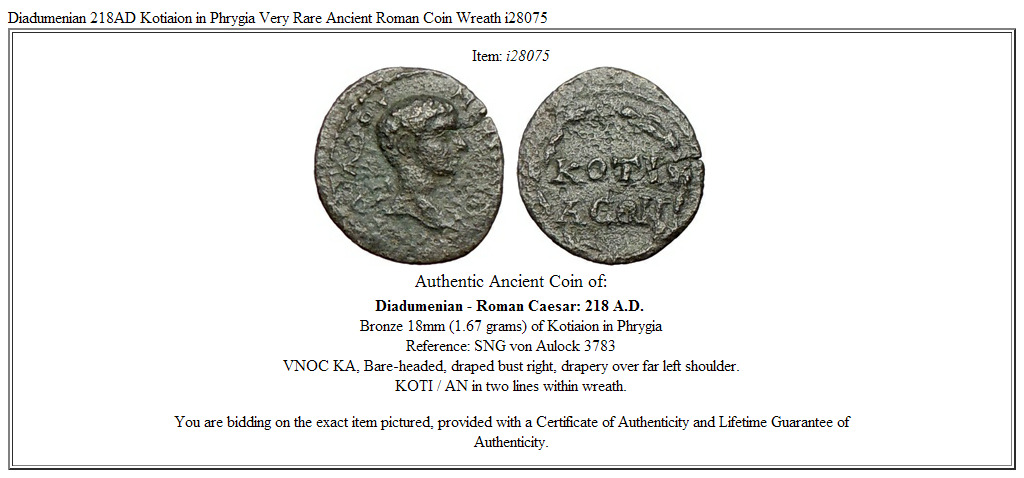 Diadumenian 218AD Kotiaion in Phrygia Very Rare Ancient Roman Coin Wreath i28075