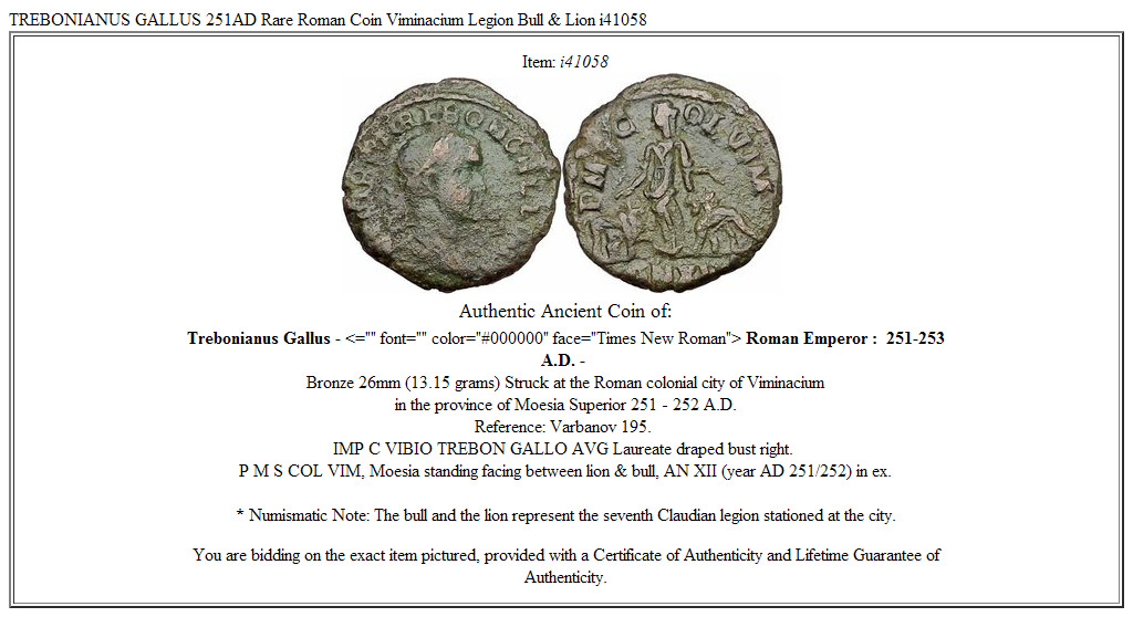 TREBONIANUS GALLUS 251AD Rare Roman Coin Viminacium Legion Bull & Lion i41058