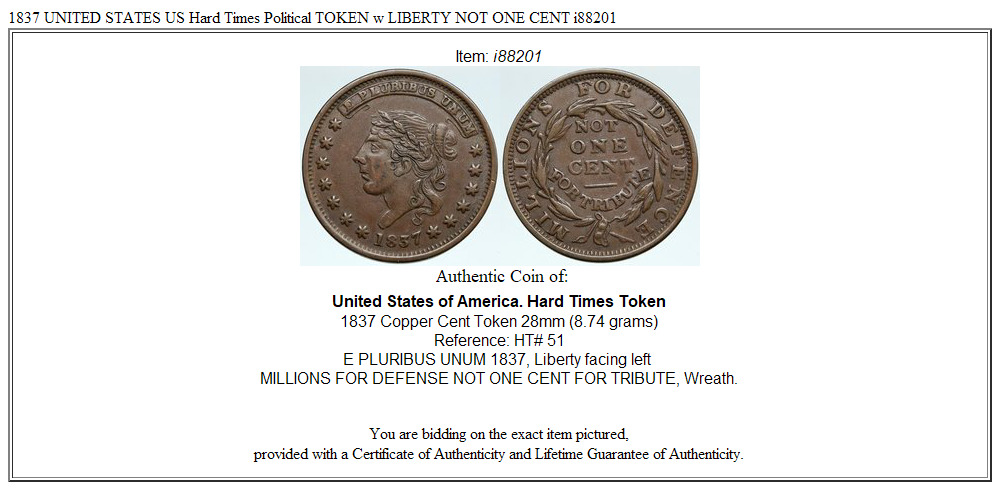 1837 UNITED STATES US Hard Times Political TOKEN w LIBERTY NOT ONE CENT i88201