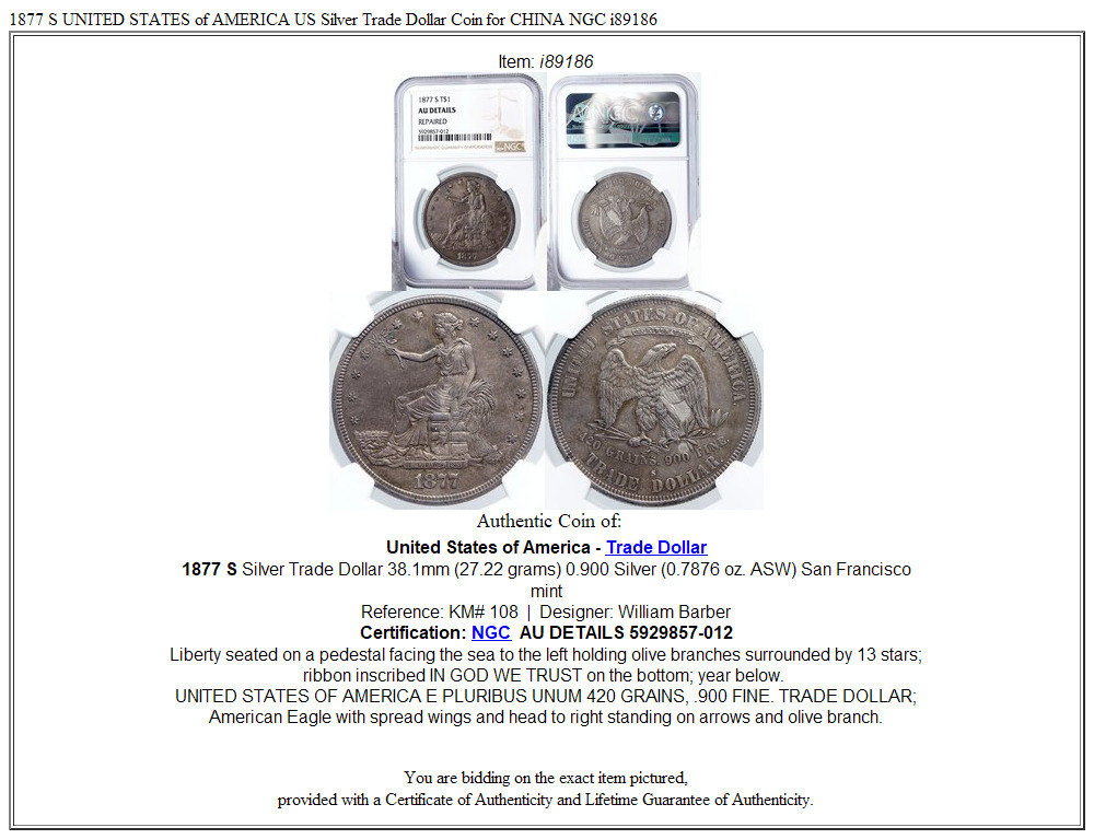 1877 S UNITED STATES of AMERICA US Silver Trade Dollar Coin for CHINA NGC i89186