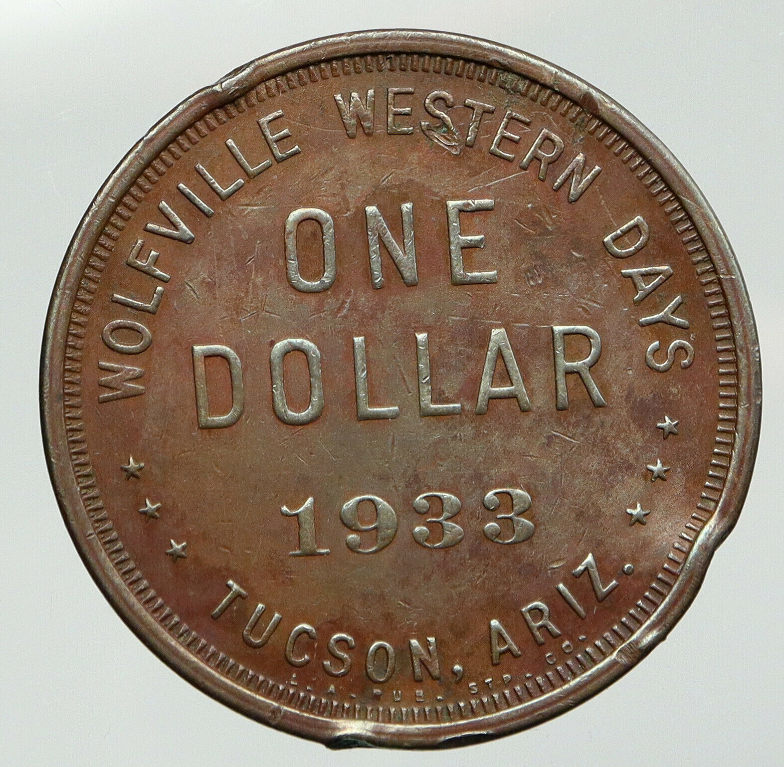 1933 Tuscon ARIZONA Wolfville WESTERN DAY Vintage So-Called Dollar TOKEN i91881