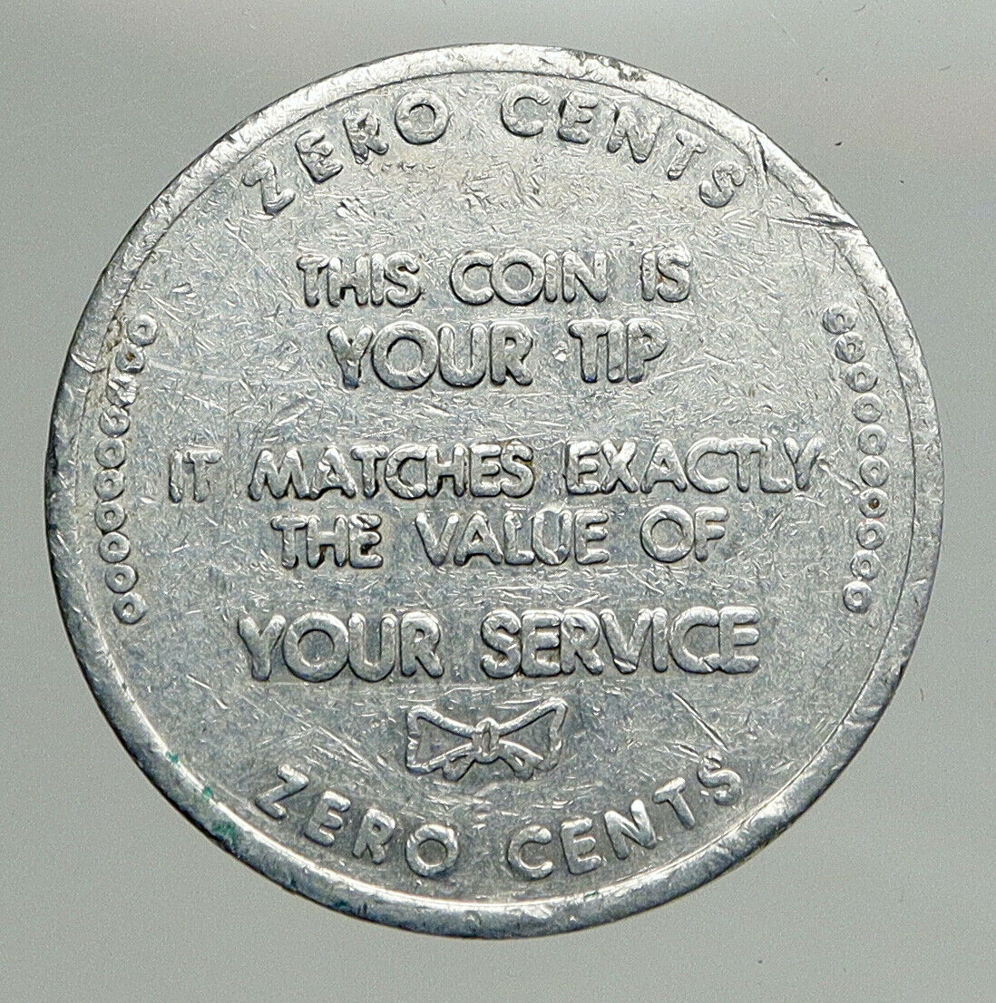 1962 UNITED STATES Comedic ZERO CENT Tip RESTAURANT Funny VINTAGE Medal i93068