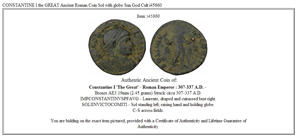 CONSTANTINE I the GREAT Ancient Roman Coin Sol with globe Sun God Cult i45860