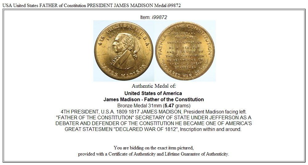 USA United States FATHER of Constitution PRESIDENT JAMES MADISON Medal i99872