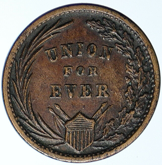 1863 United States CIVIL WAR PATRIOTIC Token UNION FOREVER Old Cent Coin i105632