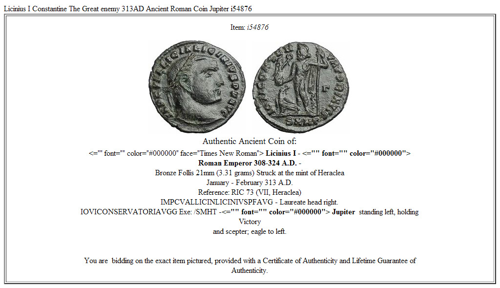 Licinius I Constantine The Great enemy 313AD Ancient Roman Coin Jupiter i54876