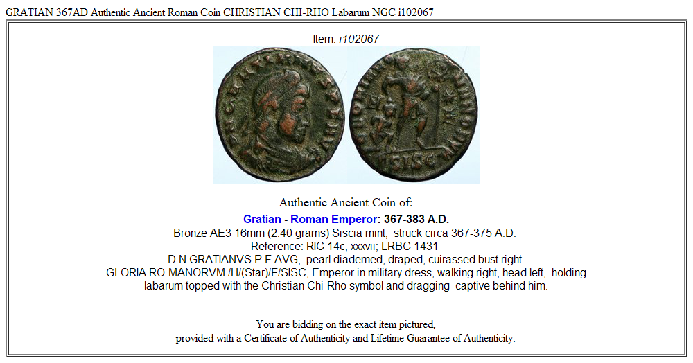 GRATIAN 367AD Authentic Ancient Roman Coin CHRISTIAN CHI-RHO Labarum NGC i102067