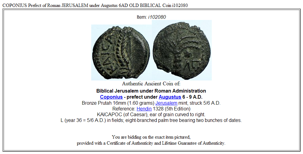 COPONIUS Prefect of Roman JERUSALEM under Augustus 6AD OLD BIBLICAL Coin i102080