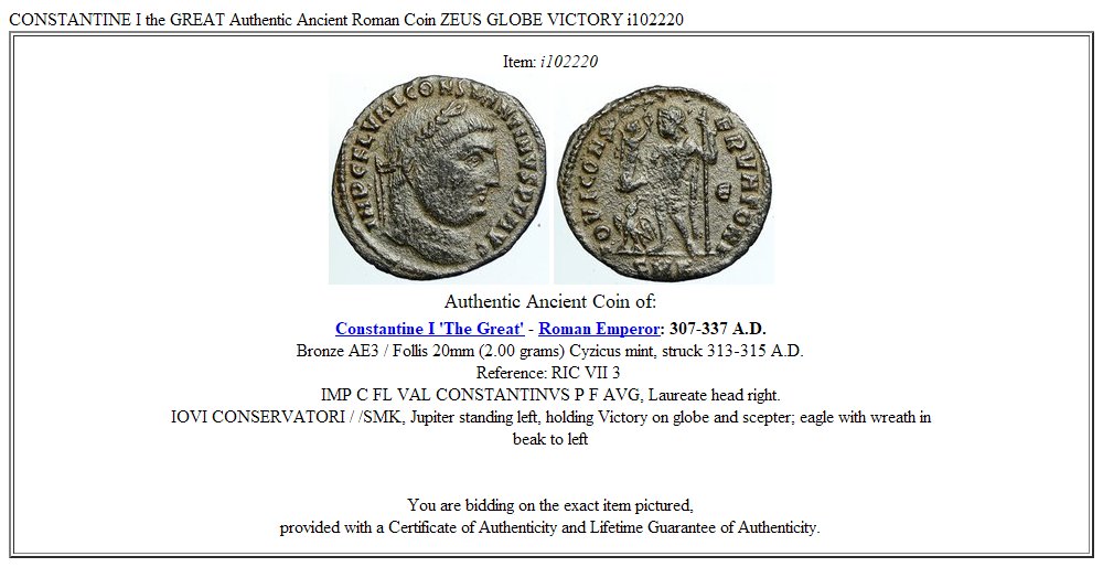 CONSTANTINE I the GREAT Authentic Ancient Roman Coin ZEUS GLOBE VICTORY i102220