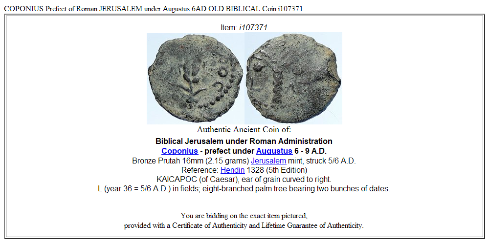 COPONIUS Prefect of Roman JERUSALEM under Augustus 6AD OLD BIBLICAL Coin i107371