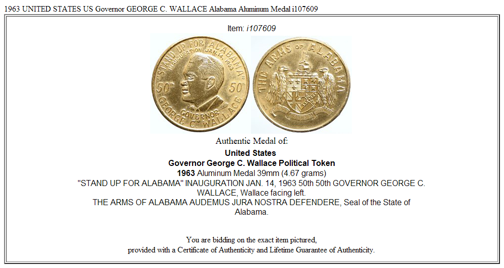 1963 UNITED STATES US Governor GEORGE C. WALLACE Alabama Aluminum Medal i107609