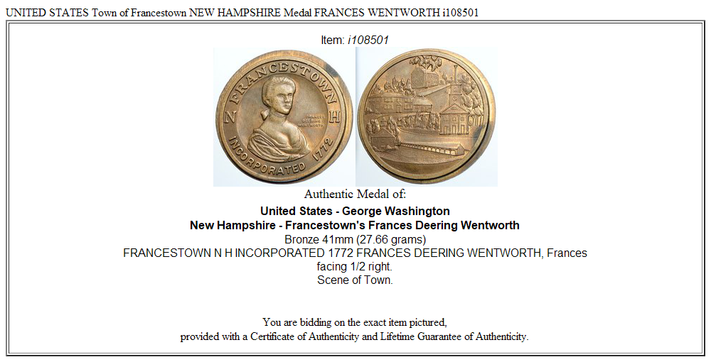 UNITED STATES Town of Francestown NEW HAMPSHIRE Medal FRANCES WENTWORTH i108501