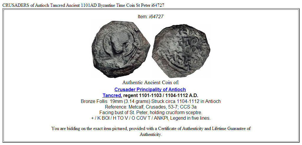 CRUSADERS of Antioch Tancred Ancient 1101AD Byzantine Time Coin St Peter i64727