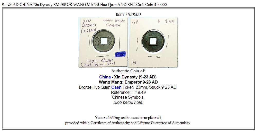 9 - 23 AD CHINA Xin Dynasty EMPEROR WANG MANG Huo Quan ANCIENT Cash Coin i100000