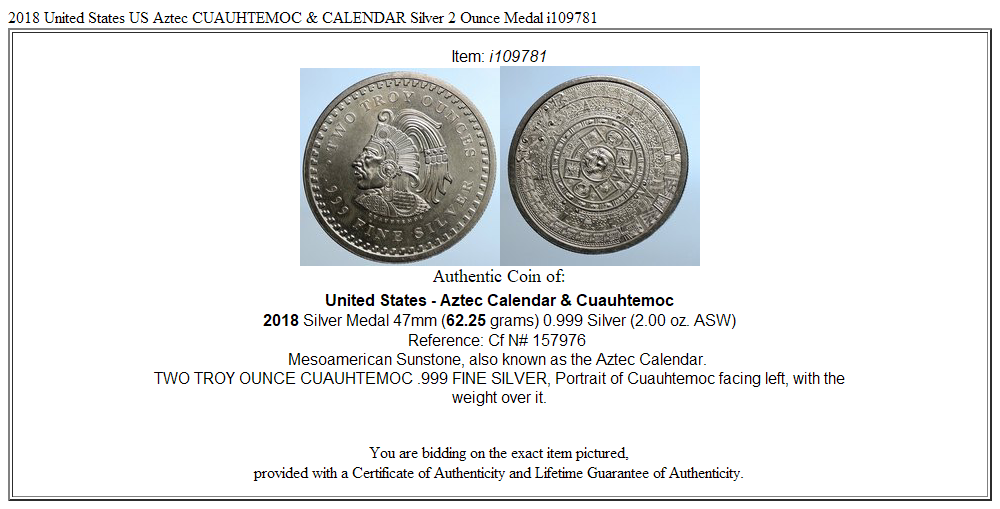 2018 United States US Aztec CUAUHTEMOC & CALENDAR Silver 2 Ounce Medal i109781