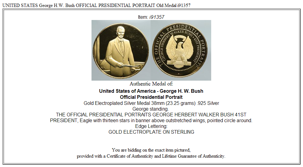 UNITED STATES George H.W. Bush OFFICIAL PRESIDENTIAL PORTRAIT Old Medal i91357