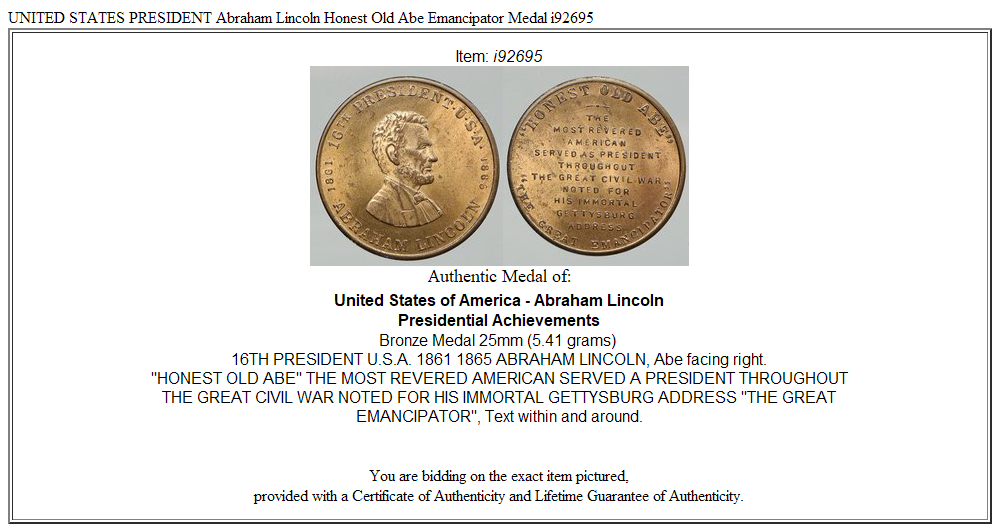 UNITED STATES PRESIDENT Abraham Lincoln Honest Old Abe Emancipator Medal i92695