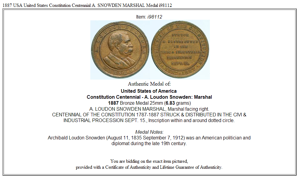 1887 USA United States Constitution Centennial A. SNOWDEN MARSHAL Medal i98112