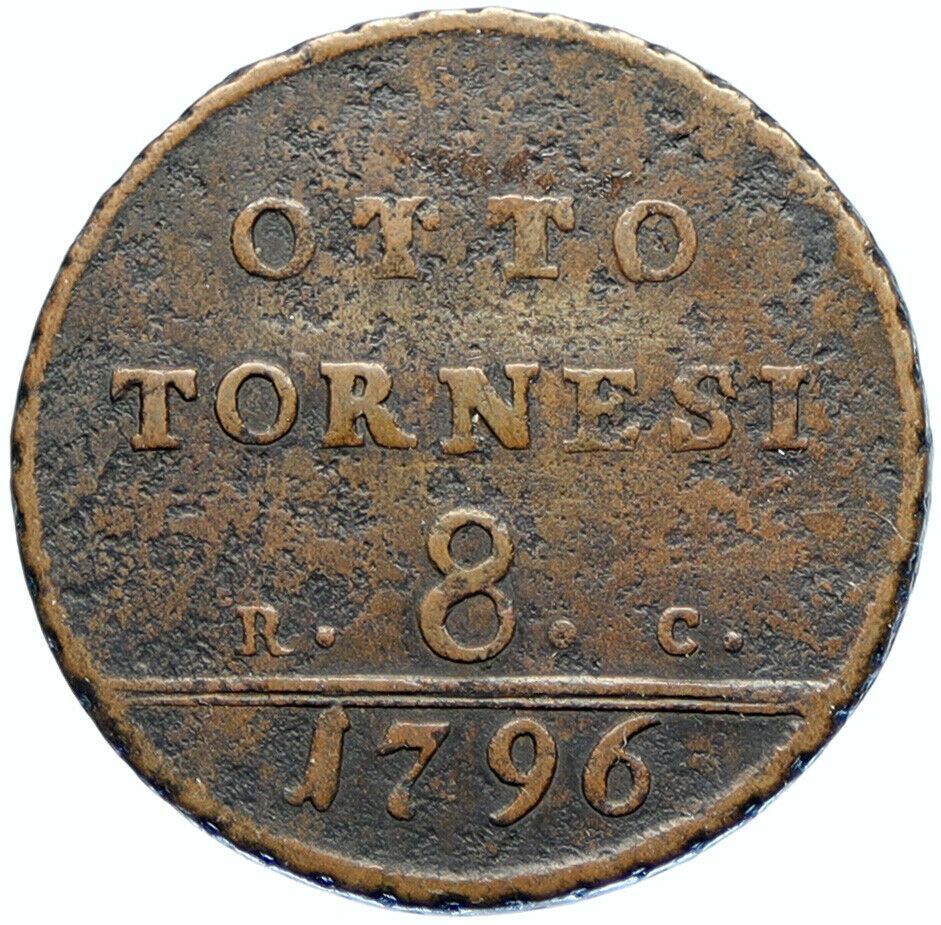 1796 ITALY Italian States NAPLES King Ferdinand IV (I) OLD 8 Tornesi Coin i97362