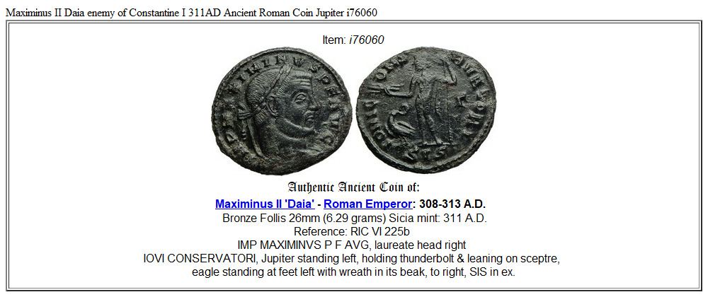 Maximinus II Daia enemy of Constantine I 311AD Ancient Roman Coin Jupiter i76060