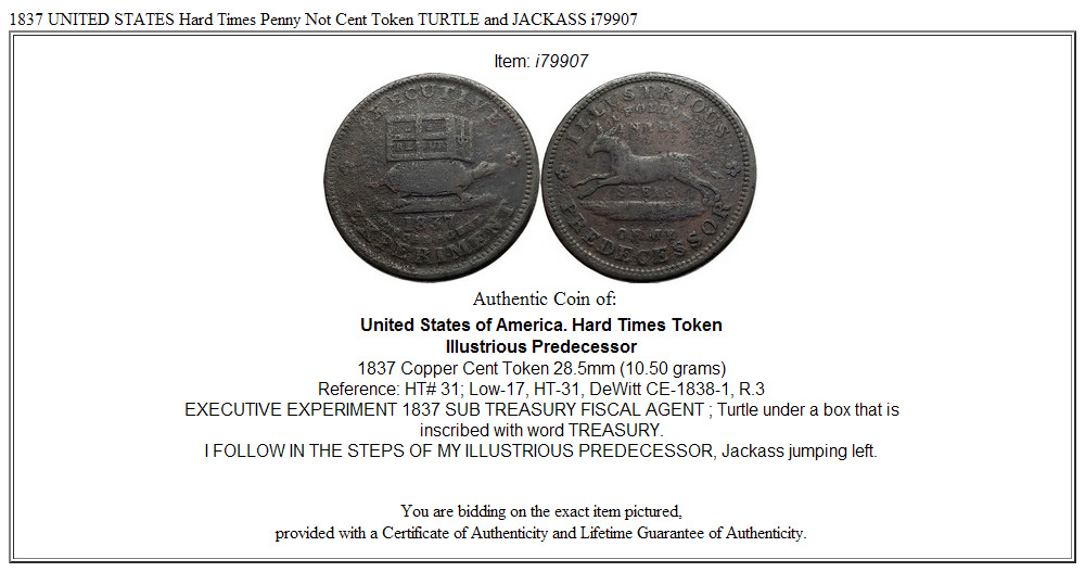 1837 UNITED STATES Hard Times Penny Not Cent Token TURTLE and JACKASS i79907