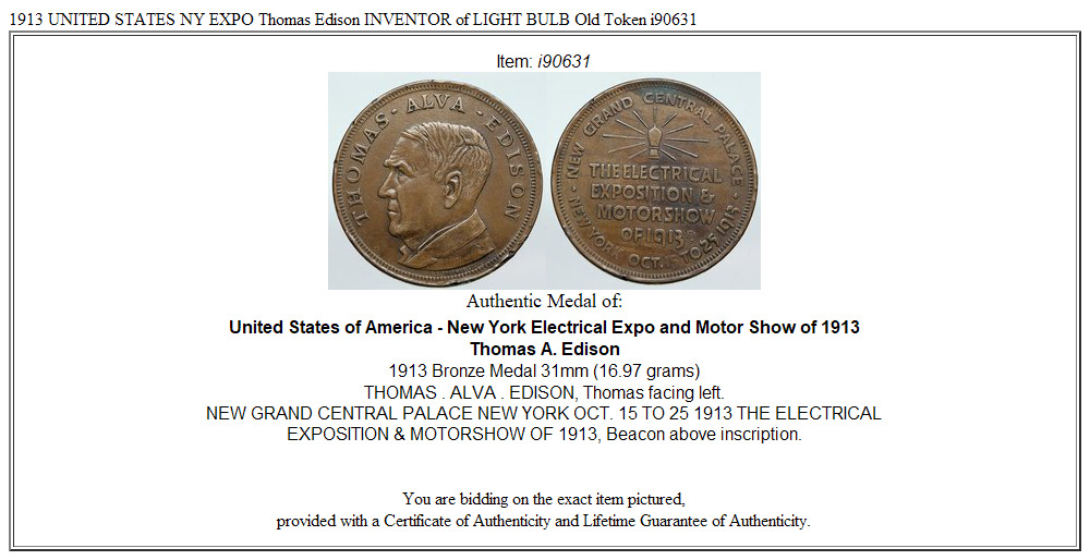 1913 UNITED STATES NY EXPO Thomas Edison INVENTOR of LIGHT BULB Old Token i90631