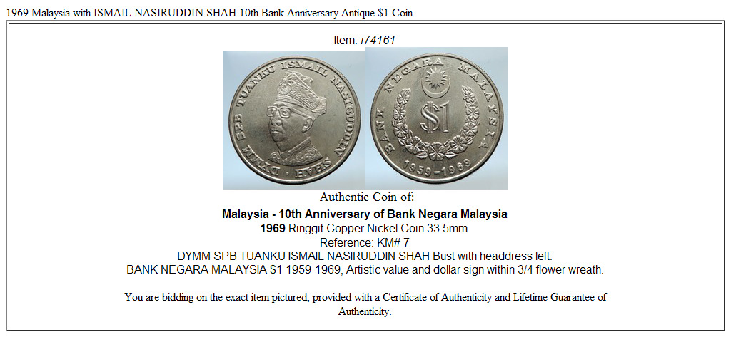 1969 Malaysia with ISMAIL NASIRUDDIN SHAH 10th Bank Anniversary Coin i74161