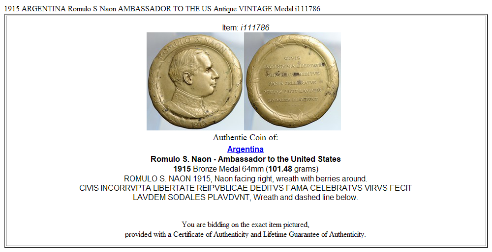 1915 ARGENTINA Romulo S Naon AMBASSADOR TO THE US Antique VINTAGE Medal i111786