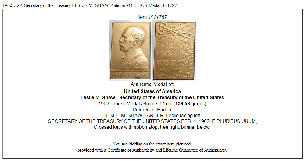 1902 USA Secretary of the Treasury LESLIE M. SHAW Antique POLITICS Medal i111787