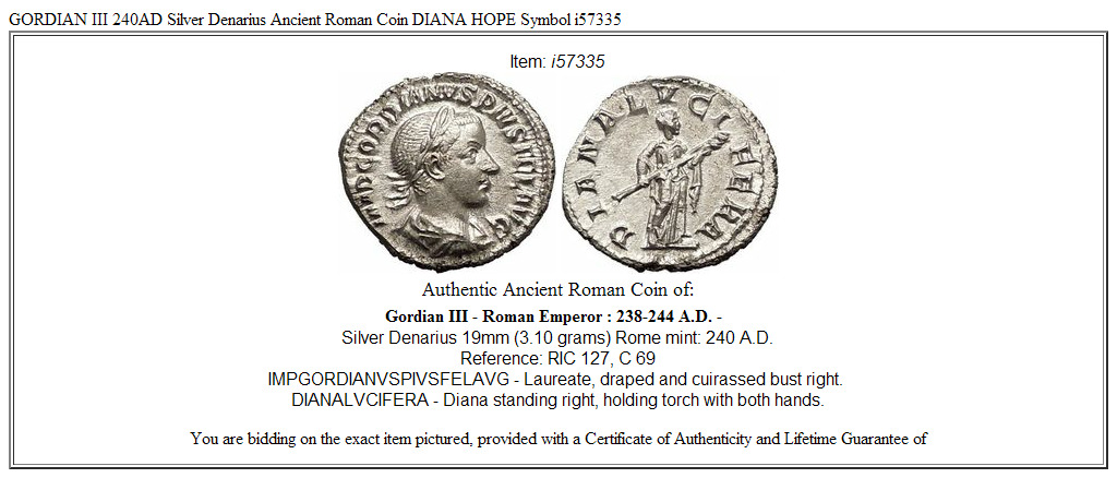 GORDIAN III 240AD Silver Denarius Ancient Roman Coin DIANA HOPE Symbol i57335