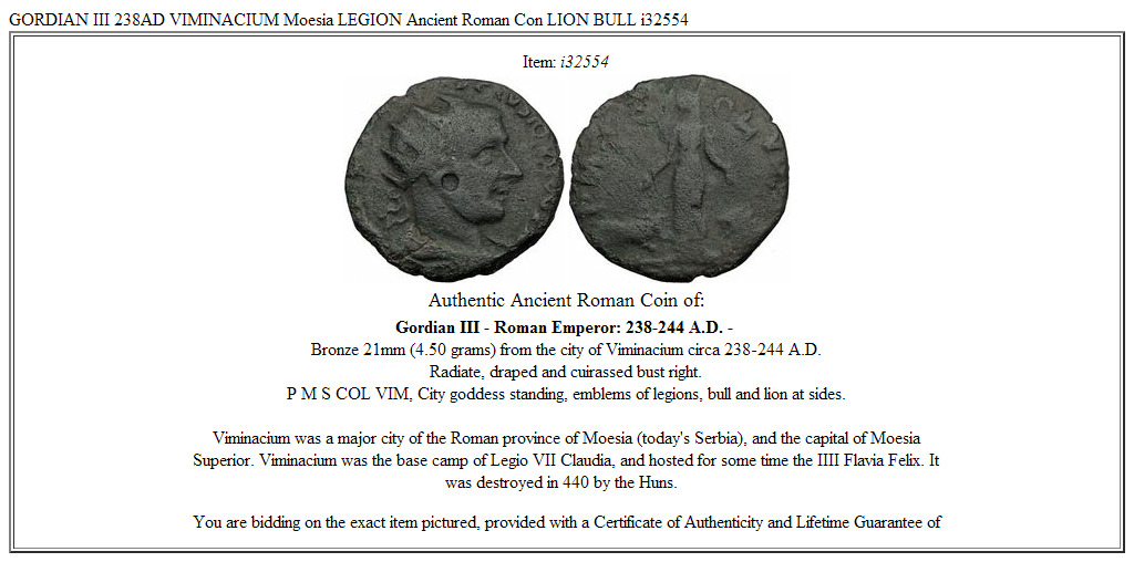 GORDIAN III 238AD VIMINACIUM Moesia LEGION Ancient Roman Con LION BULL i32554