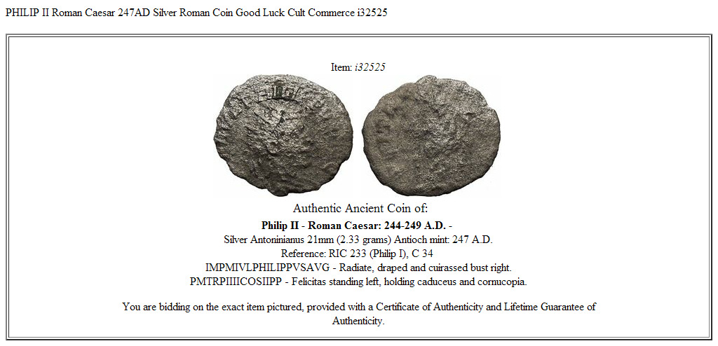 PHILIP II Roman Caesar 247AD Silver Roman Coin Good Luck Cult Commerce i32525