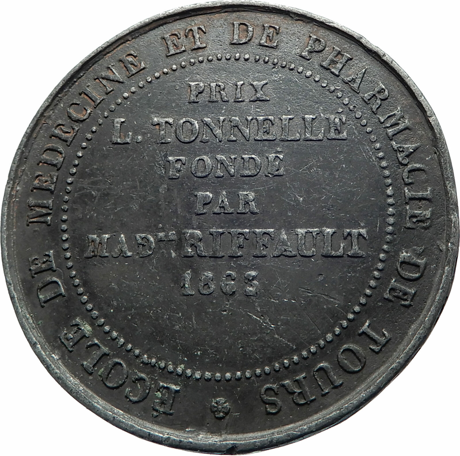 1863 France Louis Tonnelle TOURS School of Medicine & Pharmacology Medal i78663