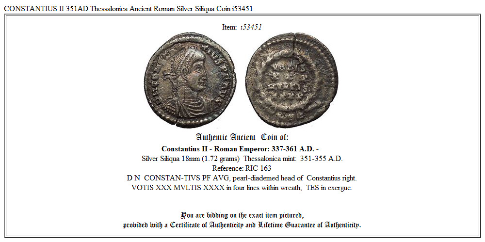 CONSTANTIUS II 351AD Thessalonica Ancient Roman Silver Siliqua Coin i53451