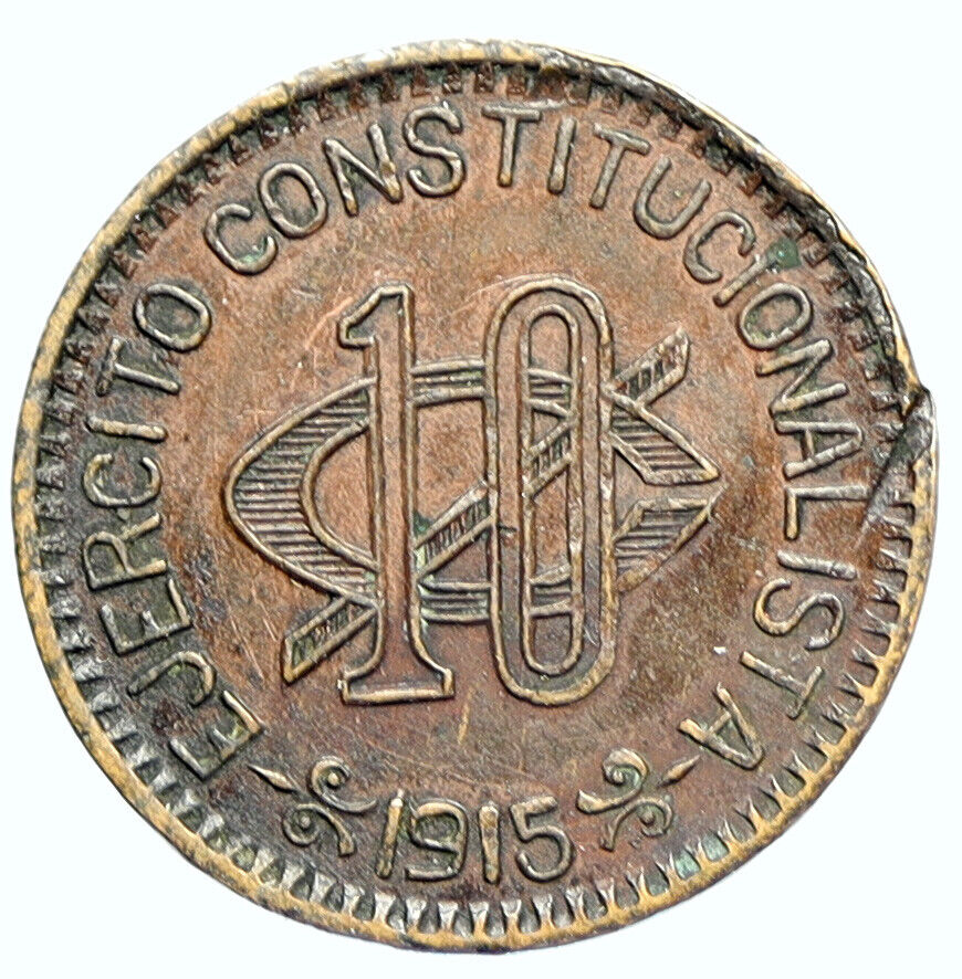 1915 MEXICO Revolution CHIHUAHUA Constitutionalist Army 10 Centavo Coin i111862