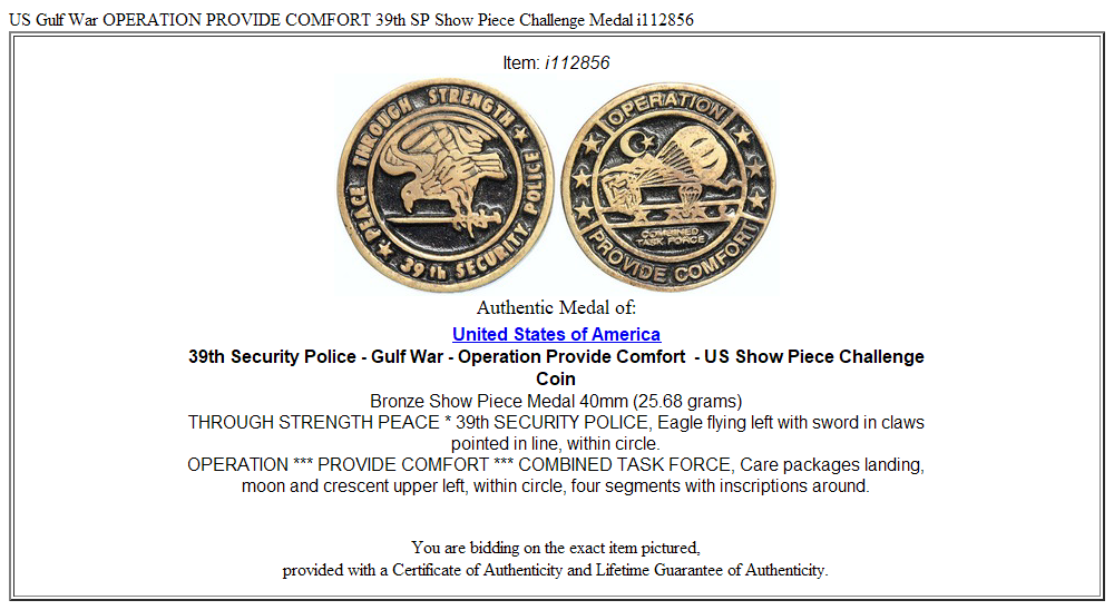 US Gulf War OPERATION PROVIDE COMFORT 39th SP Show Piece Challenge Medal i112856