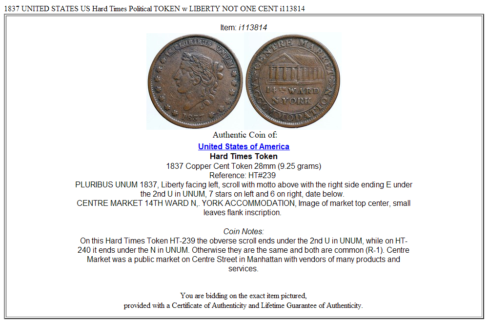 1837 UNITED STATES US Hard Times Political TOKEN w LIBERTY NOT ONE CENT i113814