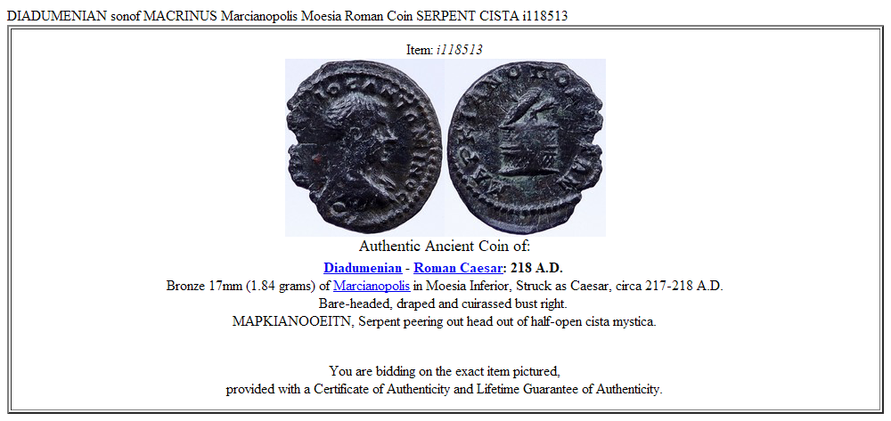 DIADUMENIAN sonof MACRINUS Marcianopolis Moesia Roman Coin SERPENT CISTA i118513