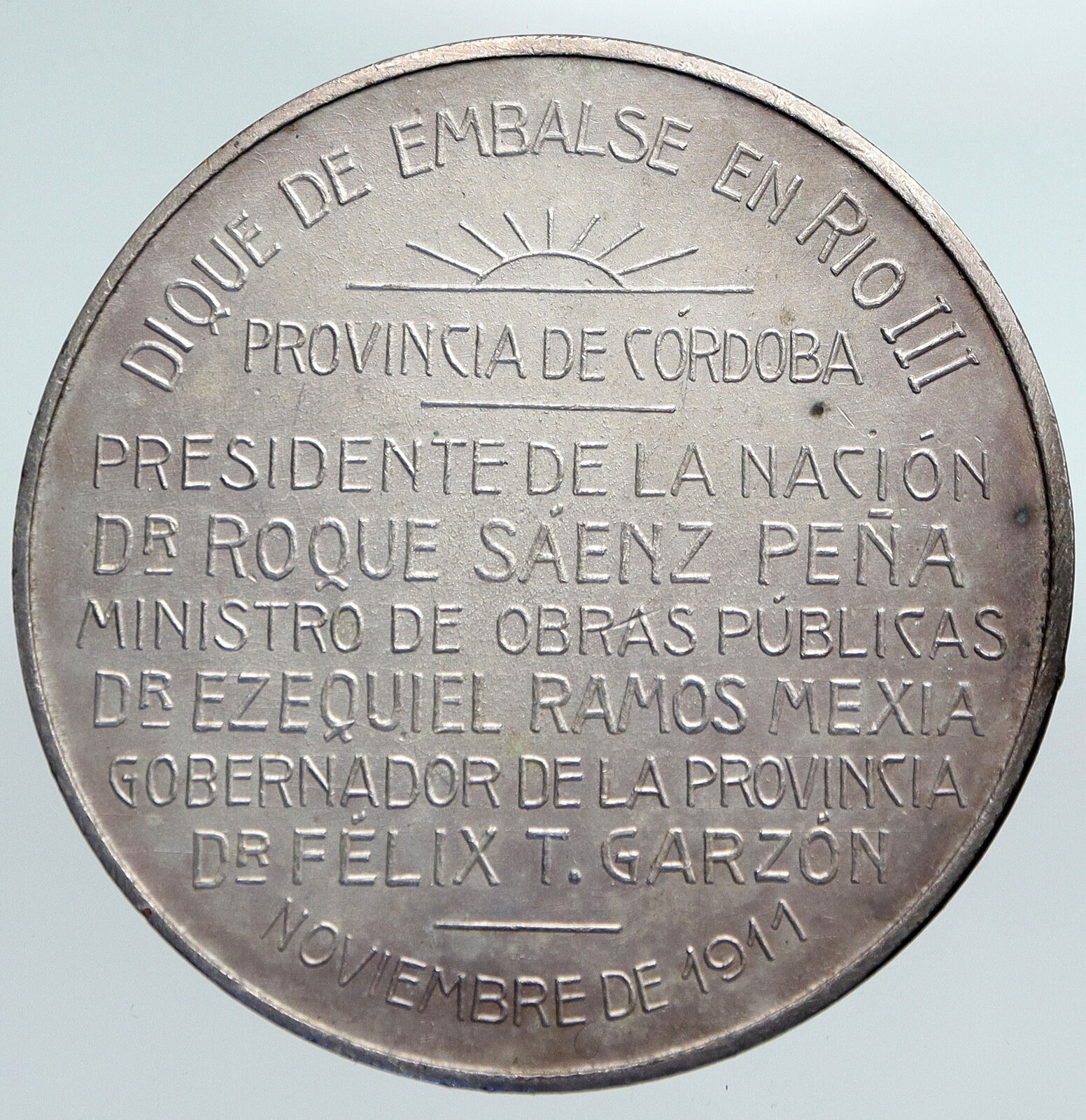 1911 ARGENTINA Cordoba Roque Saenz Pena ANTIQUE VINTAGE OLD Silver Medal i90814